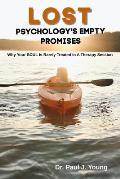 Lost: Psychology's Empty Promises
