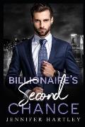 Billionaire's Second Chance: Second Chance Romance