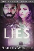 Forget the Lies: - A Christian Romantic Suspense Novel set in South Africa