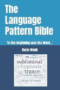 The Language Pattern Bible: 'In the beginning was the Word...'