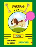 Farting dog coloring book for juniors: A collection of Funny & super easy puppies coloring pages for kids & toddlers, boys & girls . Book for animal l