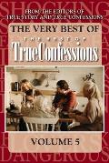 The Very Best Of The Best Of True Confessions, Volume 5