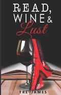 Read, Wine & Lust