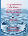 DEEP WATERS OF FAITH COME... Wade out into the Deep Waters of Faith: Giant Print