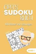 Sudoku Buch -100 R?tsel mit L?sungen - Band 1 - Leicht: Gro?es R?tselheft f?r Senioren - Spiele f?r Senioren mit Demenz - Entspannung Geschenk f?r Opa