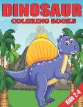 Dinosaur Coloring Books Kids 2-4: Dinosaur Gifts for Boys - Paperback Coloring to