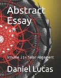 Abstract Essay: Volume 214 Solar Alignment