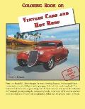 Coloring Book of: Vintage Cars and Hot Rods