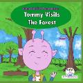 Tommy Visits the Forest