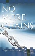 No More Chains
