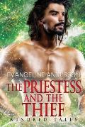 The Priestess and the Thief: Kindred Tales 30