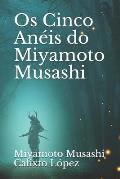 Os Cinco An?is do Miyamoto Musashi