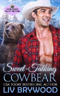 Sweet-Talking Cowbear