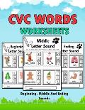 CVC Words Worksheets: CVC Words Workbook For Beginning, Middle And Ending Sounds, Phonics Worksheet Book