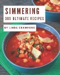 365 Ultimate Simmering Recipes: Everything You Need in One Simmering Cookbook!