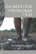 Buried in the Mississippi Mud