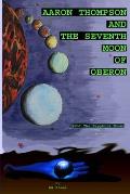 Aaron Thompson and The Seventh Moon of Oberon: The Sapphire Moon