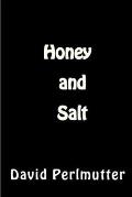 Honey And Salt