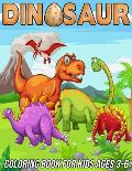 Dinosaur Coloring Book for Kids Ages 3-6: Fun, Cute and Unique Coloring Pages for Boys and Girls with Beautiful Designs of Tyrannosaurus Rex, Tricerat