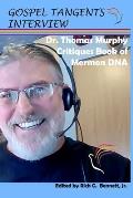 Dr. Thomas Murphy Critiques Book of Mormon DNA
