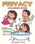 Privacy: Coloring Book Children's Edition 8-12