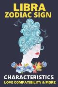Libra zodiac sign: Astrology Characteristics, love compatibility & More