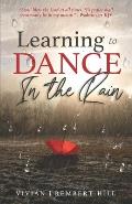 Learning to Dance In the Rain
