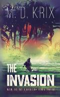 The Invasion: Worldsend Garrison Book 3