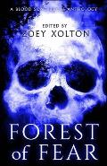 Forest of Fear: An Anthology of Halloween Horror Microfiction