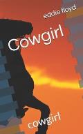 Cowgirl: cowgirl