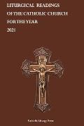 Liturgical Readings of the Catholic Church for the Year 2021