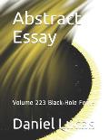 Abstract Essay: Volume 223 Black Hole Force