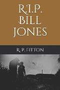 R.I.P. Bill Jones