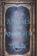The Annals of Anteoth: Knightfall