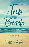 A Trip to the Beach: Poetry by the Sea