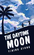 The Daytime Moon