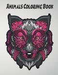 Animals Coloring Book: An Adult & kids Coloring Book with Wolves, Lions, Elephants, Owls, Dogs, Cats, Beautiful Images to Color (Animals with