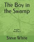 The Boy in the Swamp