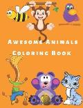 Awesome Animals Coloring Book: Animals Coloring book For Kids ] 100 Pages (8.5?11)