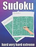 sudoku hard very hard extreme: Large Print Sudoku Puzzle Book 120 PAGE