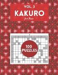 Kakuro Vol. 3 - 100 puzzles: amazing puzzles for adults