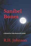 Sanibel Bones: a Detective Pete Nazareth novel