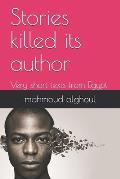 Stories killed its author: Very short texts from Egypt