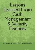 Lessons Learned From Cash Management & Security Features