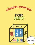 Mathmatics Activity Book for Kids Ages 9-12
