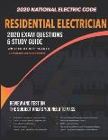 Residential Electrician 2020 Exam: Complete Study Guide Based on the 2020 National Electrical Code