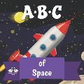 ABC of Space: A Rhyming Children's Picture Book About Astronomy