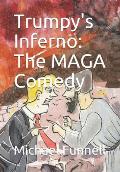 Trumpy's Inferno: The MAGA Comedy