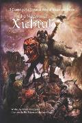 The Spawn of Xichtul: A Campaign Supplement for Advanced Song of Blades and Heroes