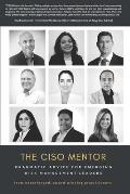 The CISO Mentor: Pragmatic advice for emerging risk management leaders
